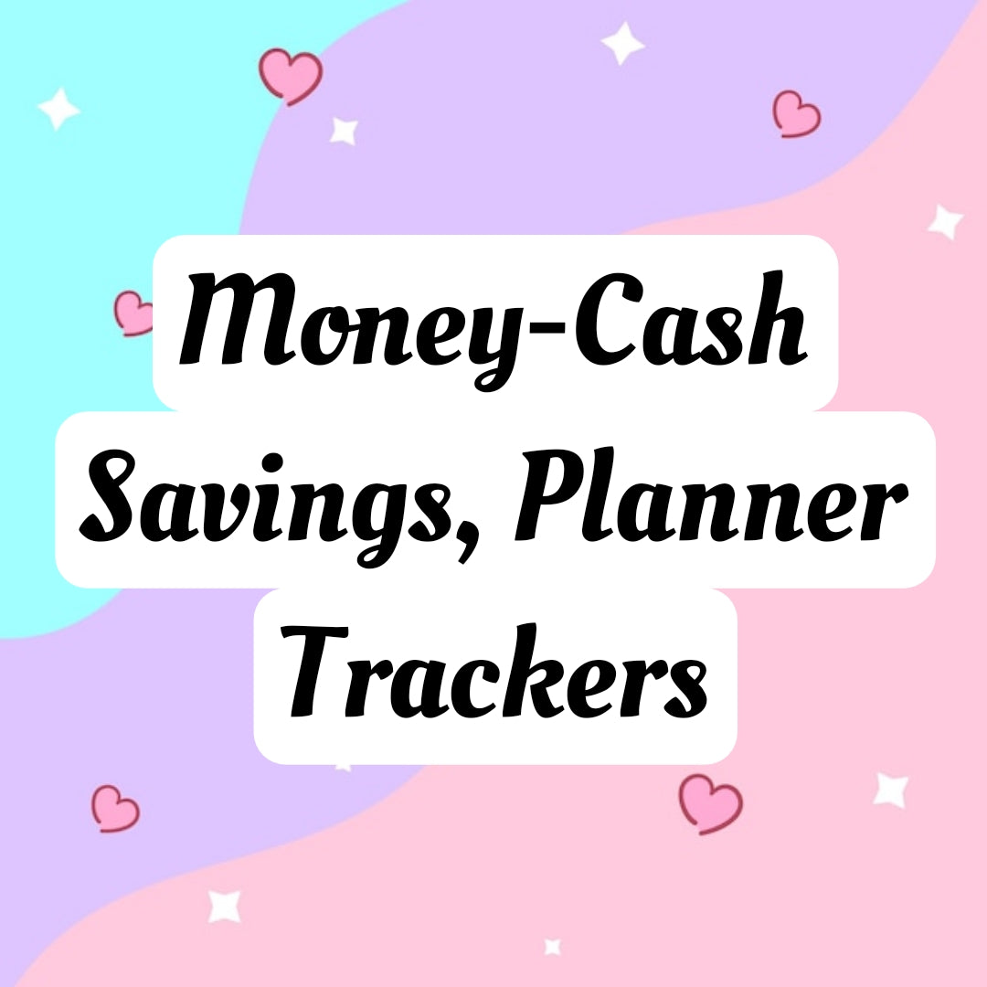 Money-Cash Savings, Planner Trackers